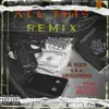 Al Deezy a.k.a. AreEeEyeDee - All This (Remix) [feat. Lilsexo Bheezie] - Single